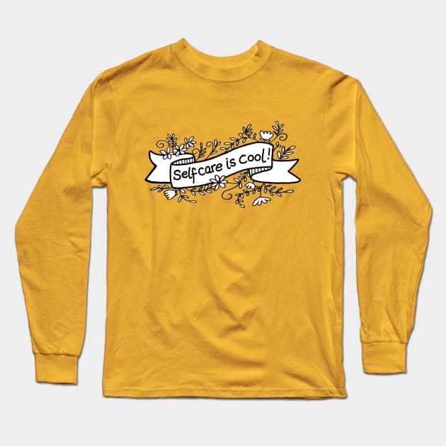 SELF CARE IS COOL! Long Sleeve T-Shirt by SianPosy